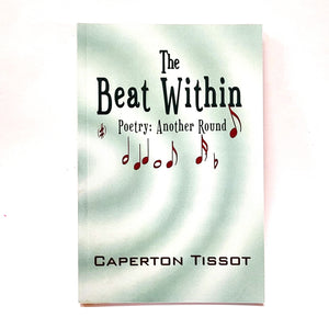 The Beat Within, Poetry: Another Round by Caperton Tissot
