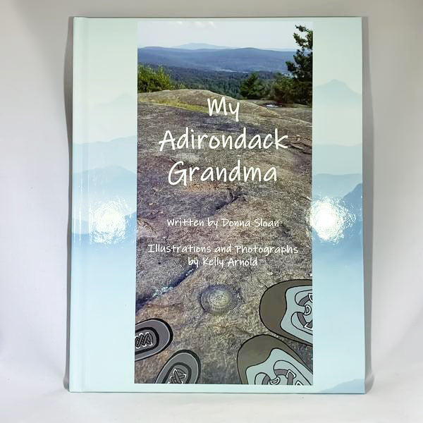 My Adirondack Grandma by Donna Sloan