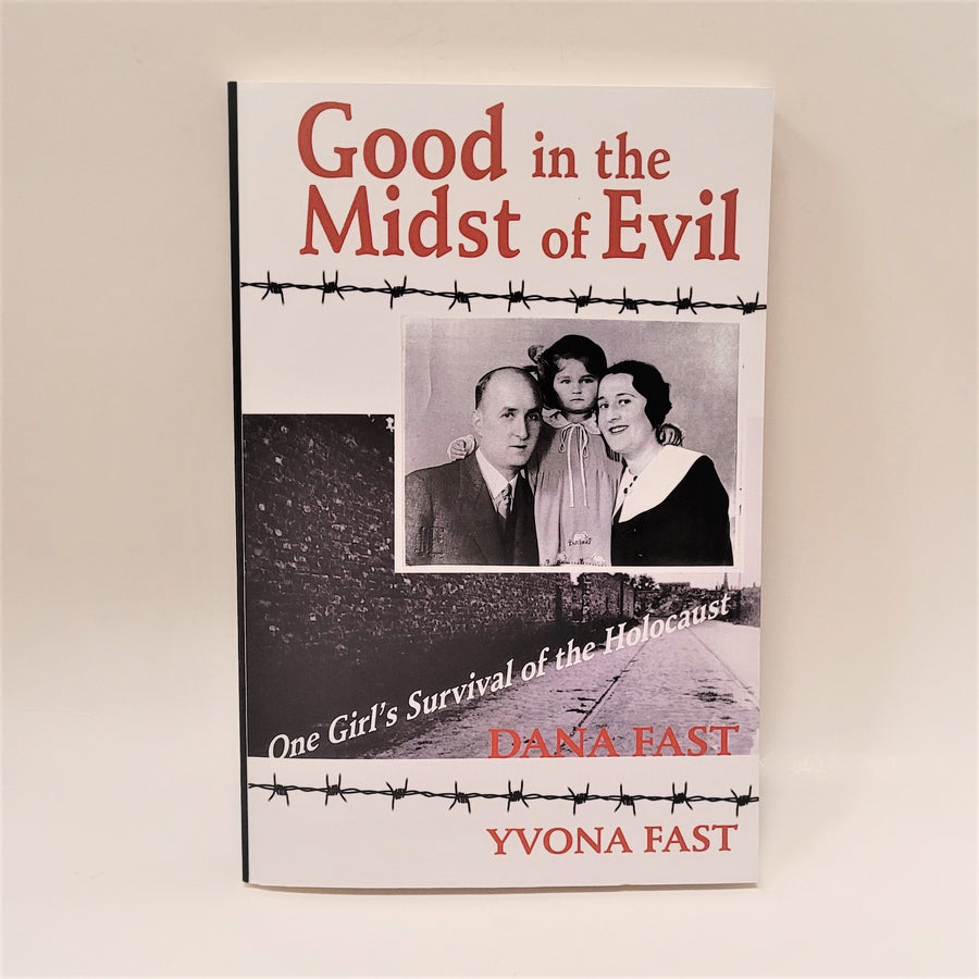 Book cover of Good in the Midst of Evil: One Girl's Survival of the Holocaust. Red type of title positioned above barbed wire and a b&w photo of a little girl between a man and a woman. Subtitle in white type. Authors names in red above and below the black barbed wire bordering the bottom of the b&w graphic illustration.