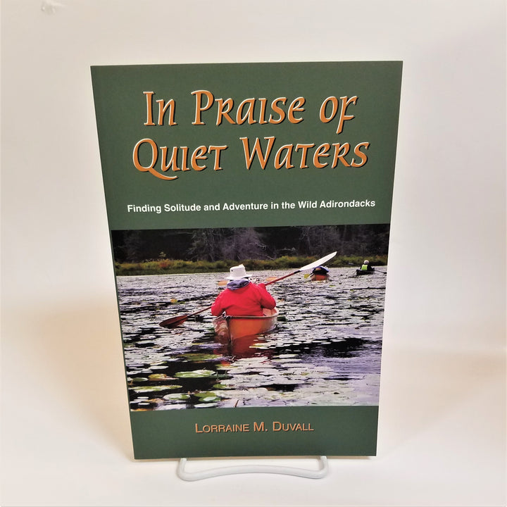 In Praise of Quiet Waters by Lorraine Duvall