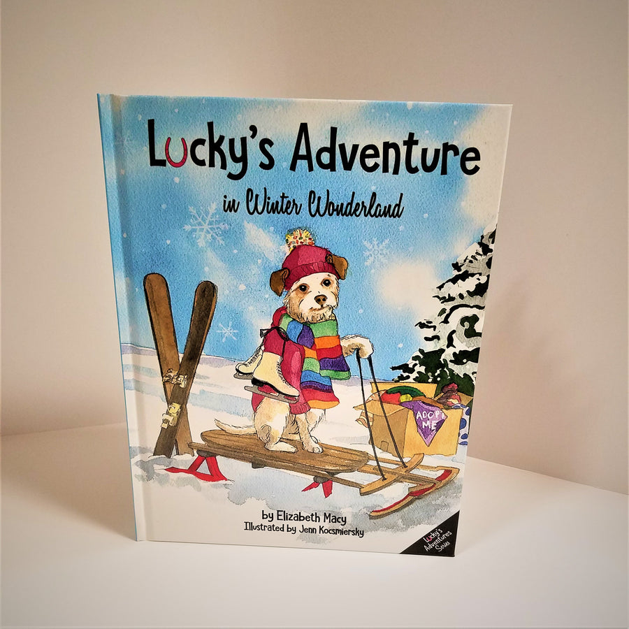 Lucky's Adventure in Winter Wonderland by Elizabeth Macy, illustrated by Jenn Kocsmiersky