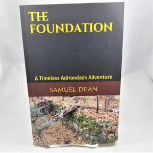 The Foundation by Samuel Dean