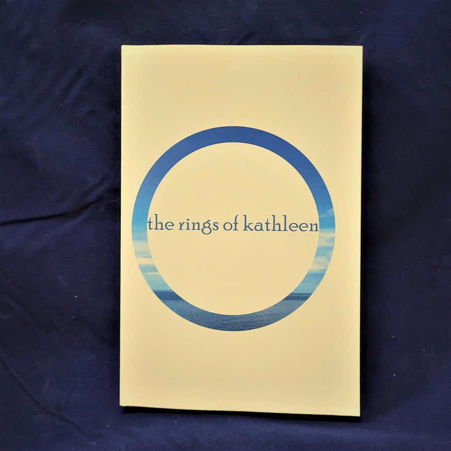 The Rings of Kathleen by Elthea Stiegman