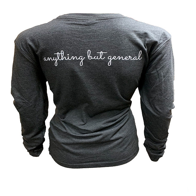 Back of a long-sleeve charcoal t-shirt with  anything but general in white cursive lettering
