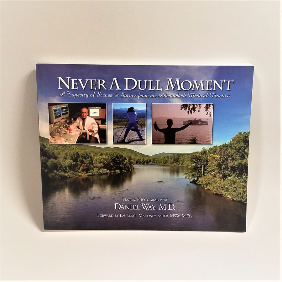 Cover of book Never a Dull Moment features a full-color photograph of a waterway bordered by greenery with 3 photos inset in the top third--left to right man in white lab coat sitting at a table with computer screens to his right and behind; center person behind a tripod facing the mountain scenery; right person with outstretched arms facing water and a vessel on the water.